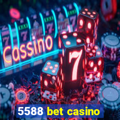 5588 bet casino